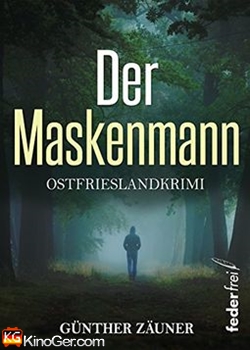 Der Maskenmann (2017)