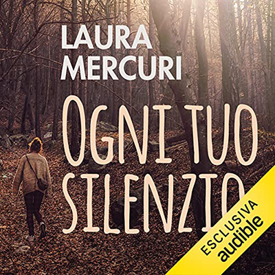 Laura Mercuri - Ogni tuo silenzio (2021) (mp3 - 128 kbps)