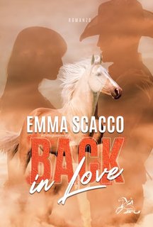 Emma Scacco -  Pink Western-Sliding love series Vol. 3. Back in love (2023)