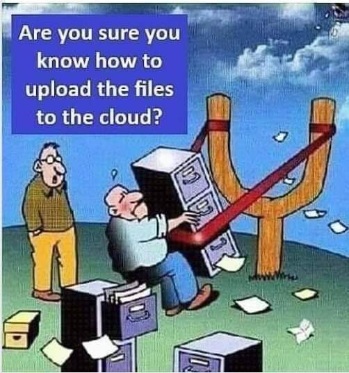 [Image: UPLOADING-TO-THE-CLOUD.jpg]