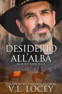 V.L. Locey - Blue Ice Ranch 1. Desiderio all’alba (2023)