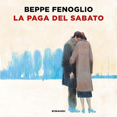 Beppe Fenoglio - La paga del sabato (2023) (mp3 - 128 kbps)