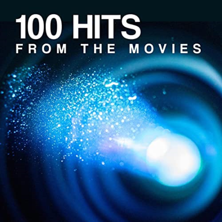 VA   100 Hits from the Movies (2022)