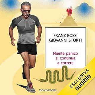 Giovanni Storti, Franz Rossi - Niente panico. Si continua a correre (2018) .mp3 - 64 kbps