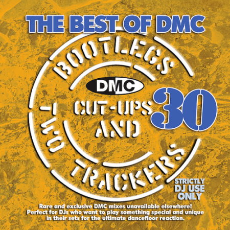 VA - The Best Of DMC... Bootlegs, Cut Ups & Two Trackers Vol. 30