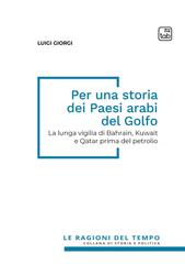 Luigi Giorgi – Per una storia dei paesi arabi del Golfo (2026)
