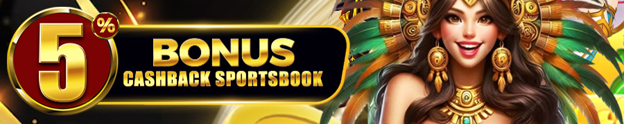 BONUS CASHBACK SPORTBOOK 5%