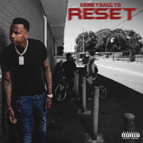 Moneybagg Yo - RESET (2018) 320 KBPS