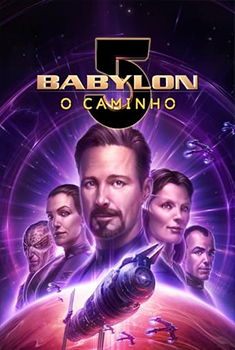 Babylon 5: O Caminho Torrent (2023) BluRay 1080p Dual Áudio Babylon 5: O Caminho Torrent (2023) BluRay 1080p Dual Áudio
