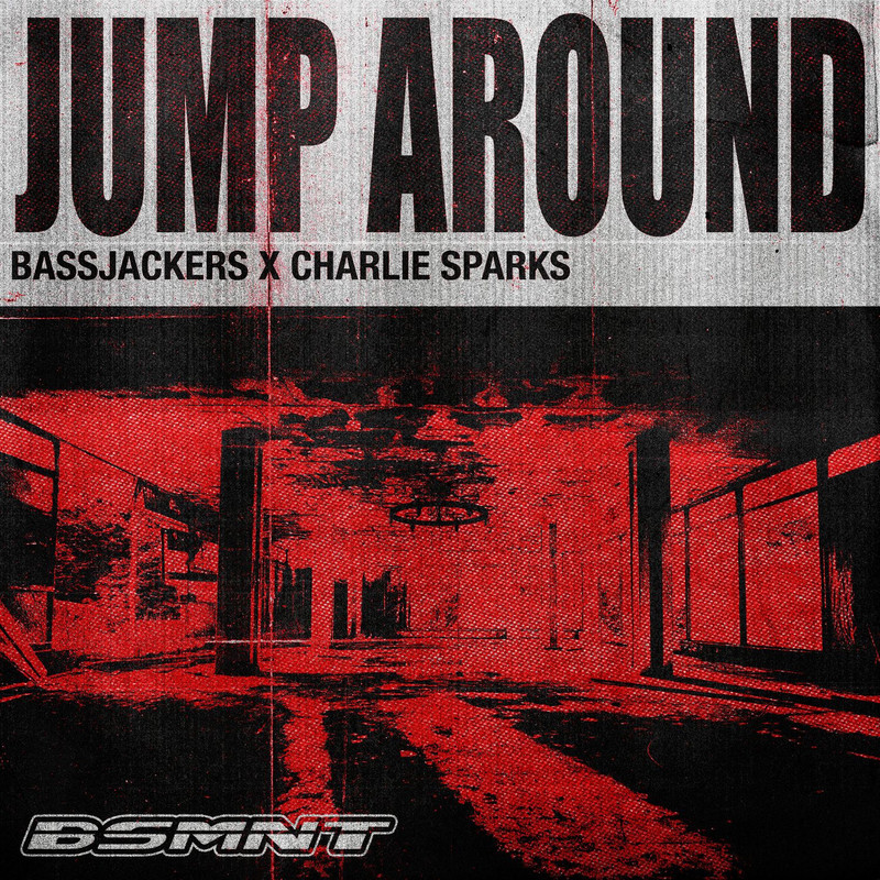 Bassjackers, Charlie Sparks – Jump Around (Extended Mix)