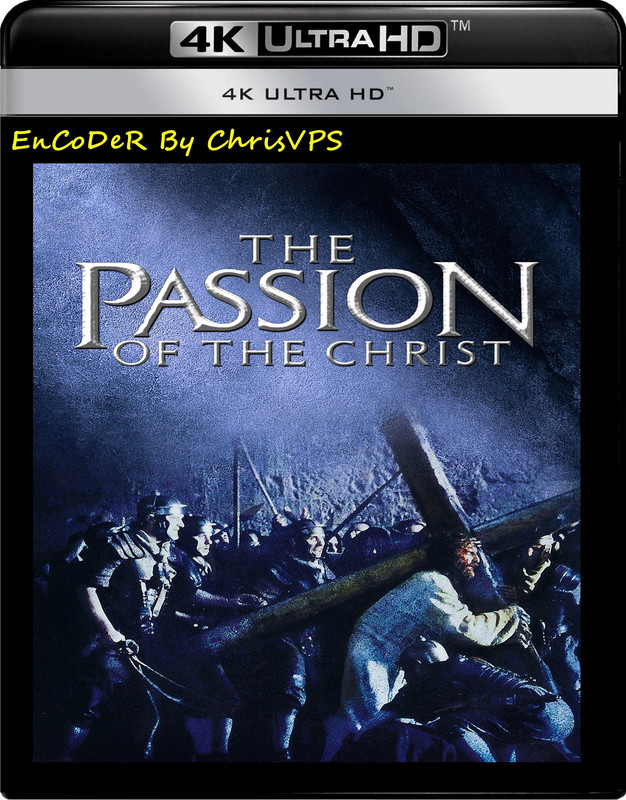Pasja / The Passion of the Christ (2004) MULTI.HDR.2160p.BluRay.DTS.HD.MA.AC3-ChrisVPS / LEKTOR i NAPISY