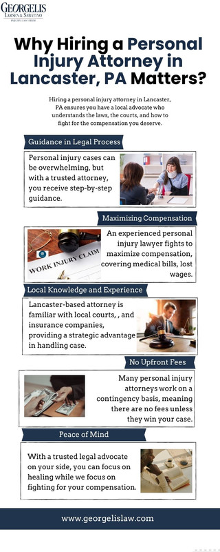 Why Hiring a Personal Injury Attorney in Lancaster, PA Matters