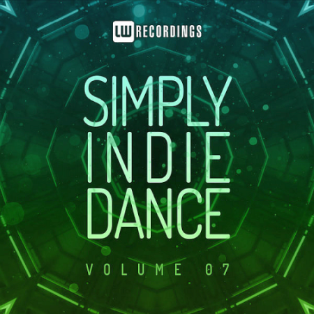 VA - Simply Indie Dance Vol. 07 (2021)