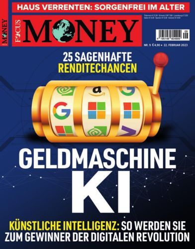 Focus Money Magazin No 09 vom 21  Februar 2023
