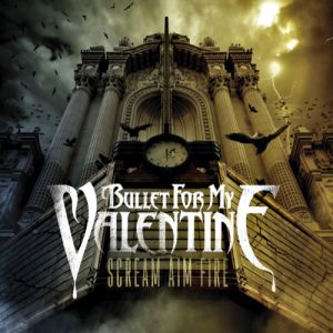 Re: Bullet For My Valentine