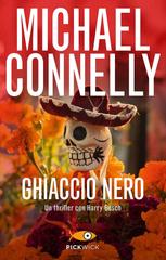 Michael Connelly – Ghiaccio nero (2011)