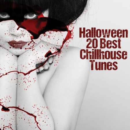 Various Artists - Halloween 20 Best Chillhouse Tunes (2020)