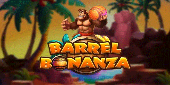 Panduan Menang Konsisten Slot Barrel Bonanza di Situs ATAS4D