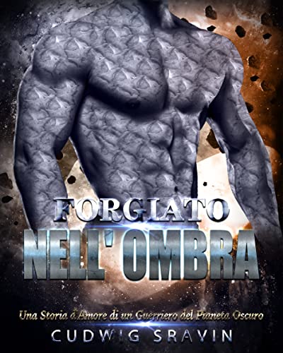 Cudwig Sravin - Forgiato Nell' Ombra (2021)