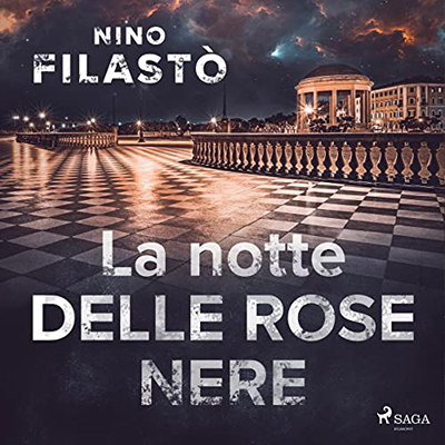 Nino Filastò - La notte delle rose nere (2022) (mp3 - 128 kbps)