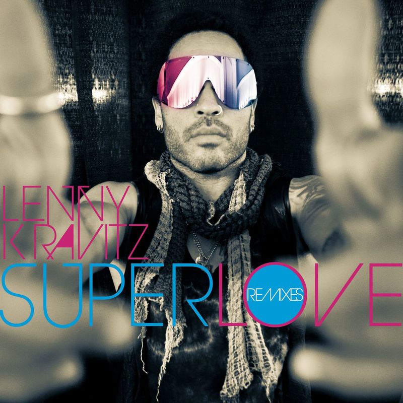 Lenny Kravitz - Superlove (Remixes) (Album, Atlantic Records Roadrunner Records, 2012) FLAC
