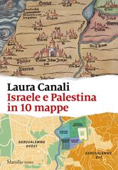 Laura Canali – Israele e Palestina in 10 mappe (2026)