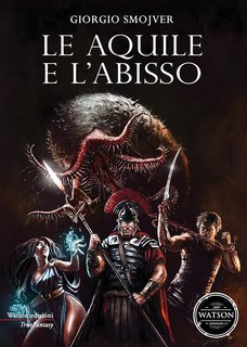 Giorgio Smojver - Le Aquile e l'Abisso (2019)