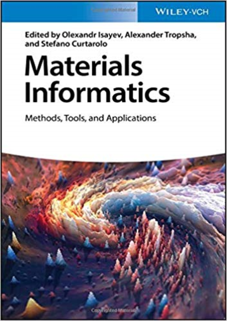 Materials Informatics: Methods, Tools, and Applications (True EPUB)