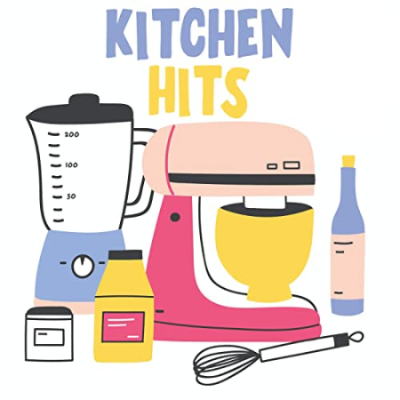 VA - Kitchen Hits (2021)