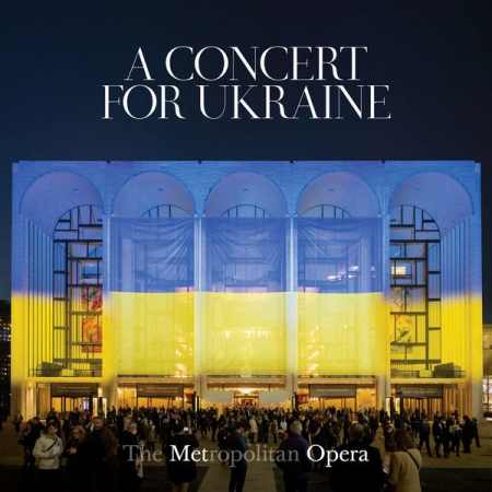 d8148761 3993 45b7 8ccc 5b3206b6775e - Metropolitan Opera Orchestra - A Concert for Ukraine (2022) Mp3 / Flac / Hi-Res