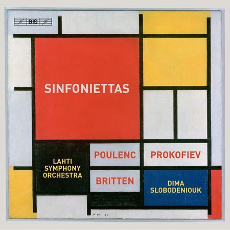 Dima Slobodeniouk - Poulenc, Prokofiev & Britten Sinfoniettas (2022) [Hi-Res]