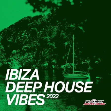 2c117310 71c2 4919 b526 72f966fc47f9 - VA - Ibiza Deep House Vibes (2022)