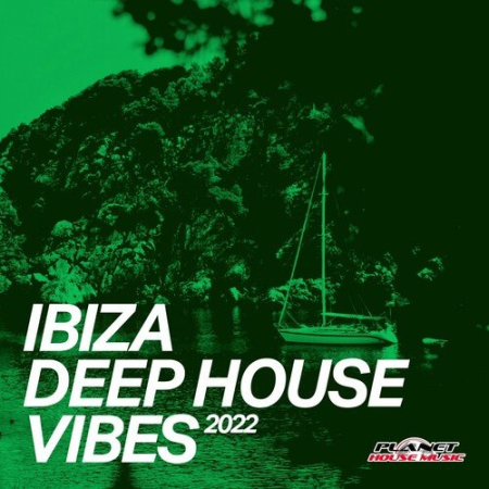 VA - Ibiza Deep House Vibes (2022)