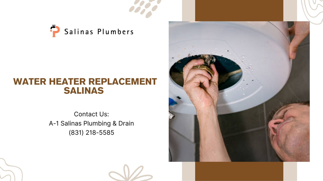 Water heater replacement Salinas
