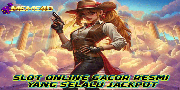 MEME4D – Slot Online Gacor Resmi yang Selalu Jackpot