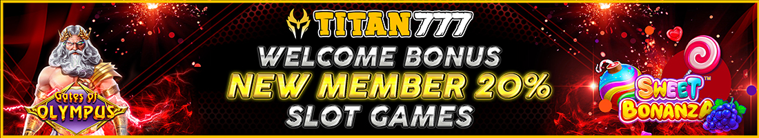 BONUS SLOT NEW MEMBER 20%