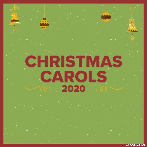 Download VA Christmas Carols 2020 (Mp3 320kbps) [PMEDIA] ⭐️ Torrent