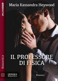 Maria Kassandra Heywood - Il professore di fisica (2023)