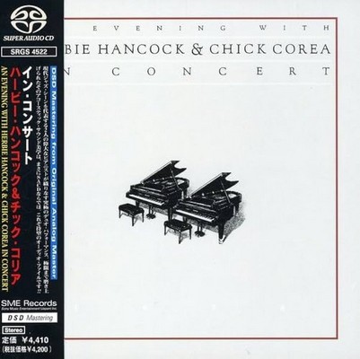 Herbie Hancock & Chick Corea - An Evening With Herbie Hancock & Chick Corea In Concert (1978) [2002, Japan Remastered, Hi-Res SACD Rip]