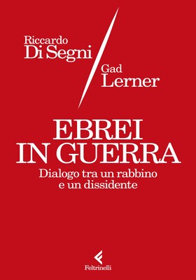 Riccardo Di Segni, Gad Lerner - Ebrei in guerra (2025)