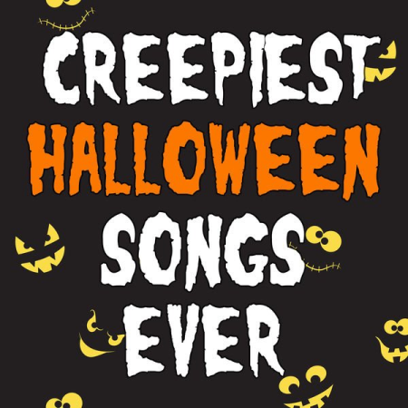 VA   Creepiest Halloween Songs Ever (2021)