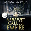 A Memory Called Empire audiobook