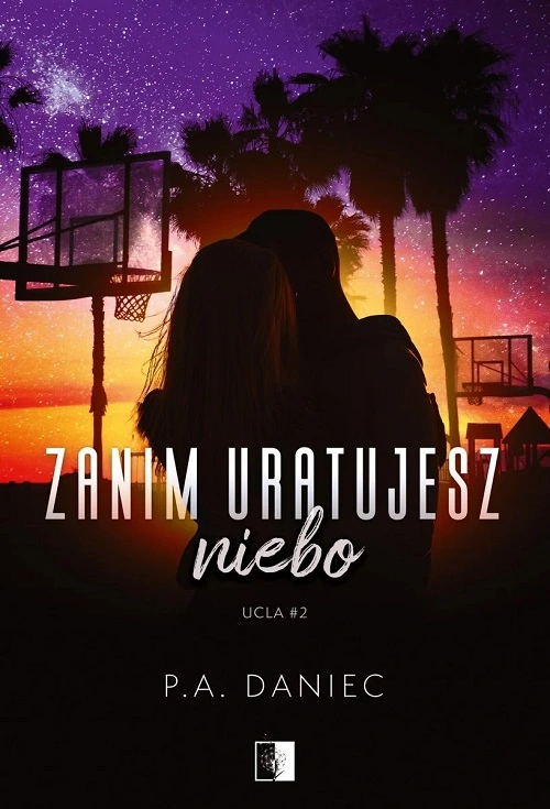 P.A. Daniec - Zanim uratujesz niebo UCLA (2023)