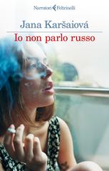 Jana Karšaiová – Io non parlo russo (2026)