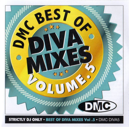 VA   DMC Best Of Diva Mixes Volume 5 (DMC DIVA5   UK Rights Society)