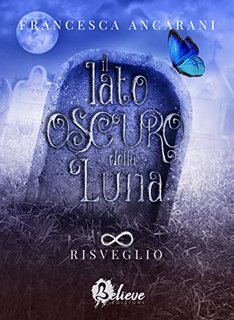 Francesca Ancarani - il lato oscuro della luna 2. Risveglio (2022)