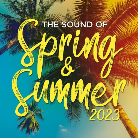 VA - The Sound Of Spring & Summer 2023 (2023)