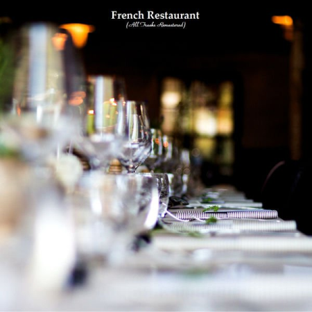 VA - French Restaurant (All Tracks Remastered) (2022)