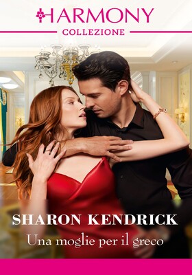 Sharon Kendrick - Una moglie per il greco (2026)