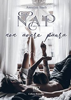 Annalisa Baeli - NAP non avere paura (2022)